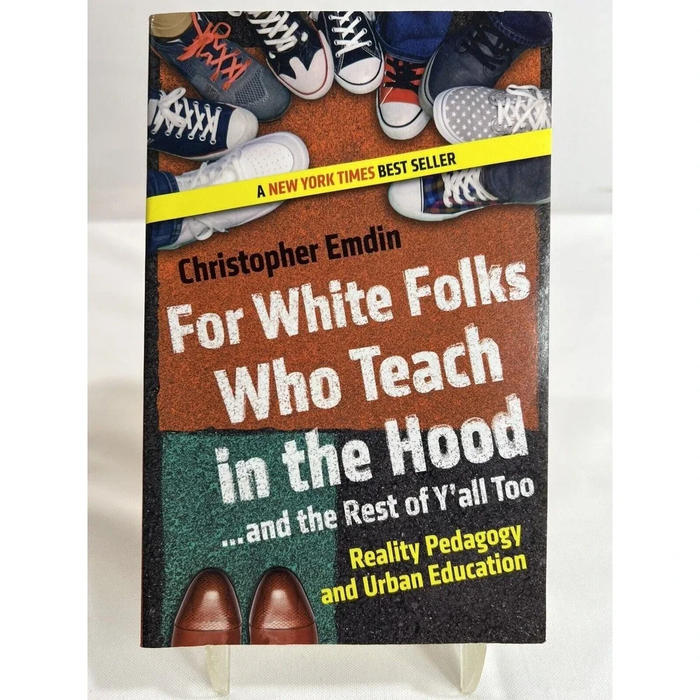 For White Folks Who Teach In The Hood Book Education Classroom Guide Office